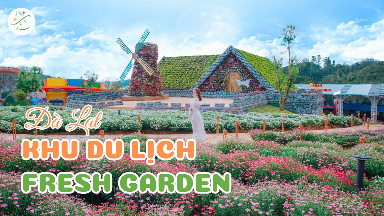 bài đánh giá về khu du lịch fresh garden dalat - Hình 5