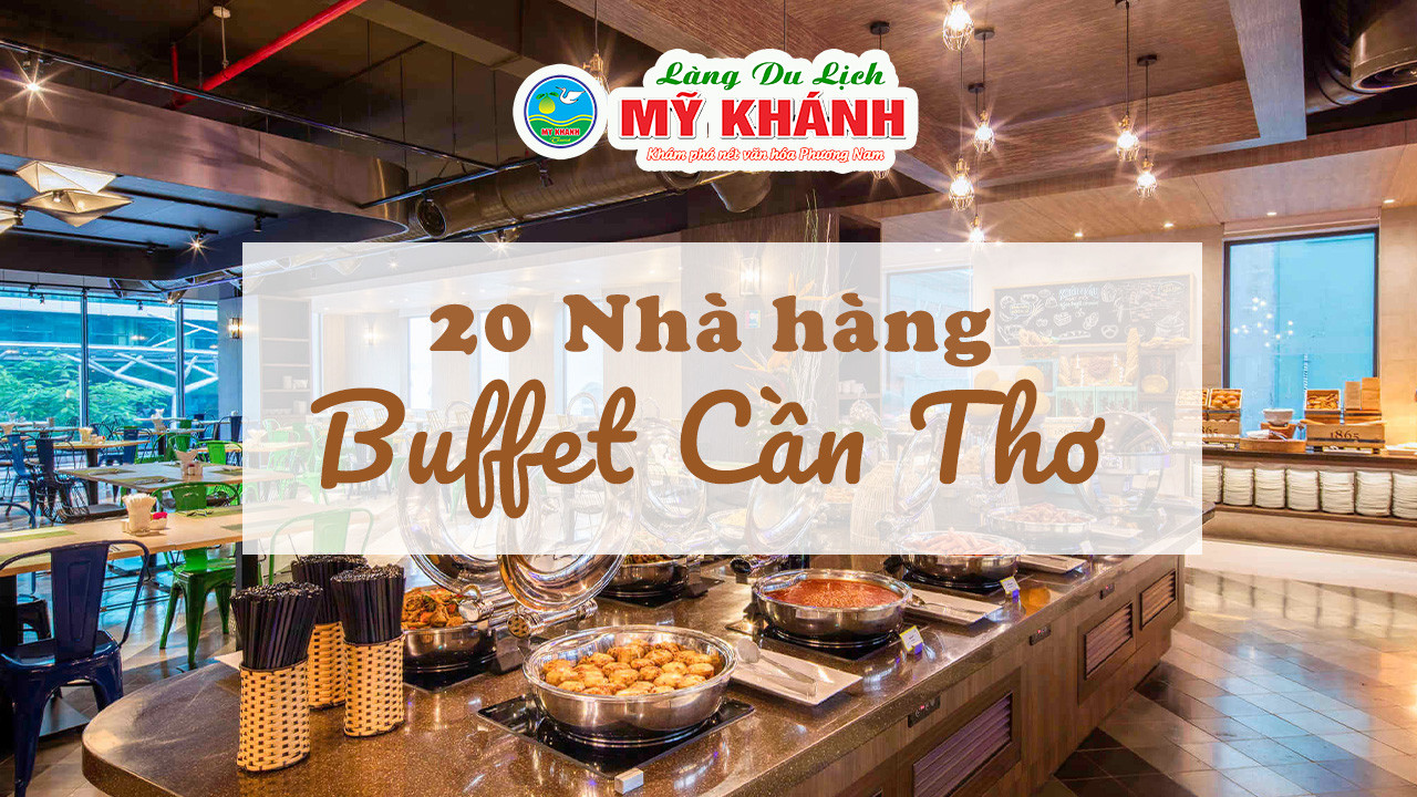 các quán buffet ngon ở cần thơ - Hình 1