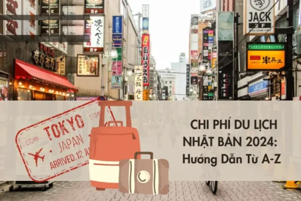 chi phí đi du lịch nhật bản tự túc - Hình 2