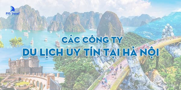 công ty du lịch uy tín ở hà nội - Hình 4