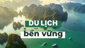 du lịch bền vững là gì