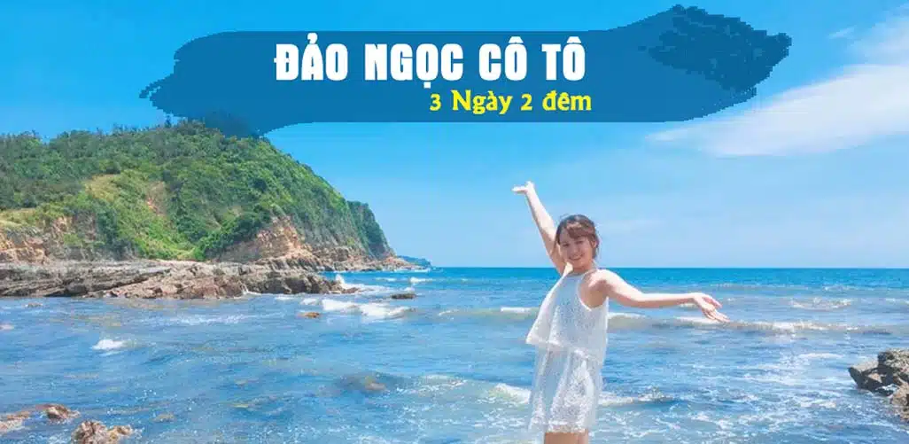 du lịch cô to 3 ngày 2 đêm - Hình 2