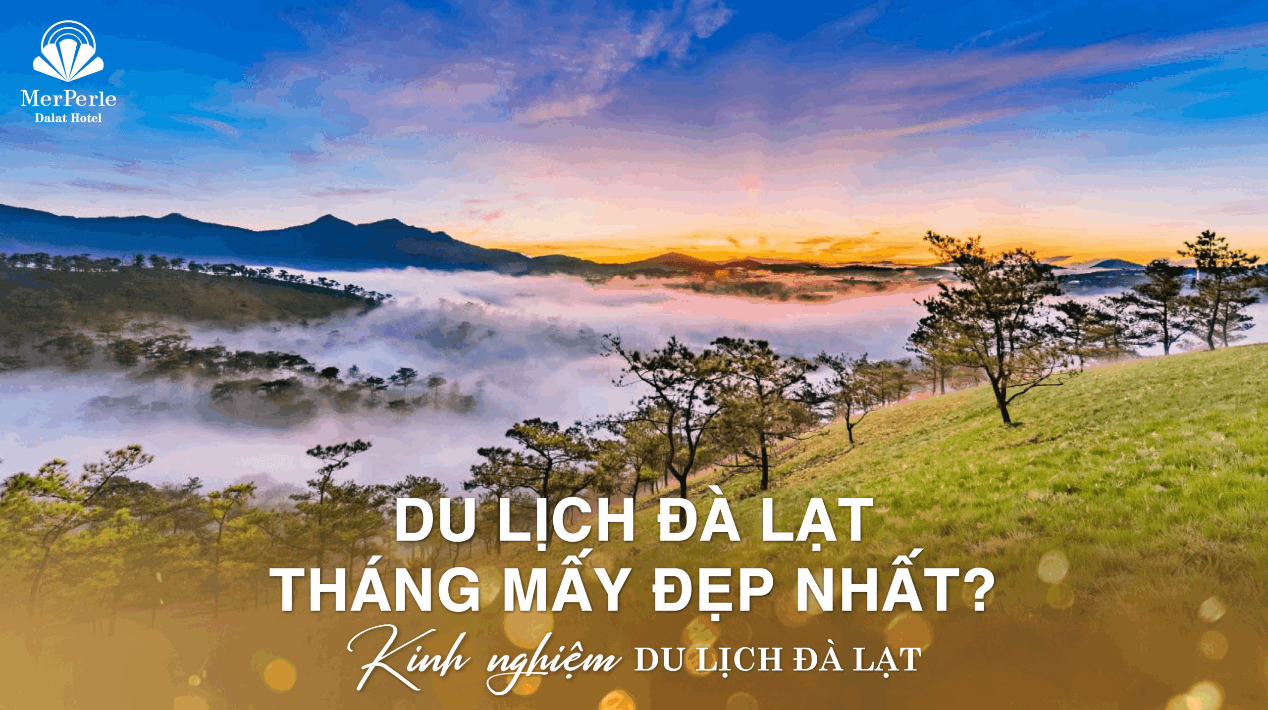 du lịch đà lạt tháng mấy đẹp nhất - Hình 2
