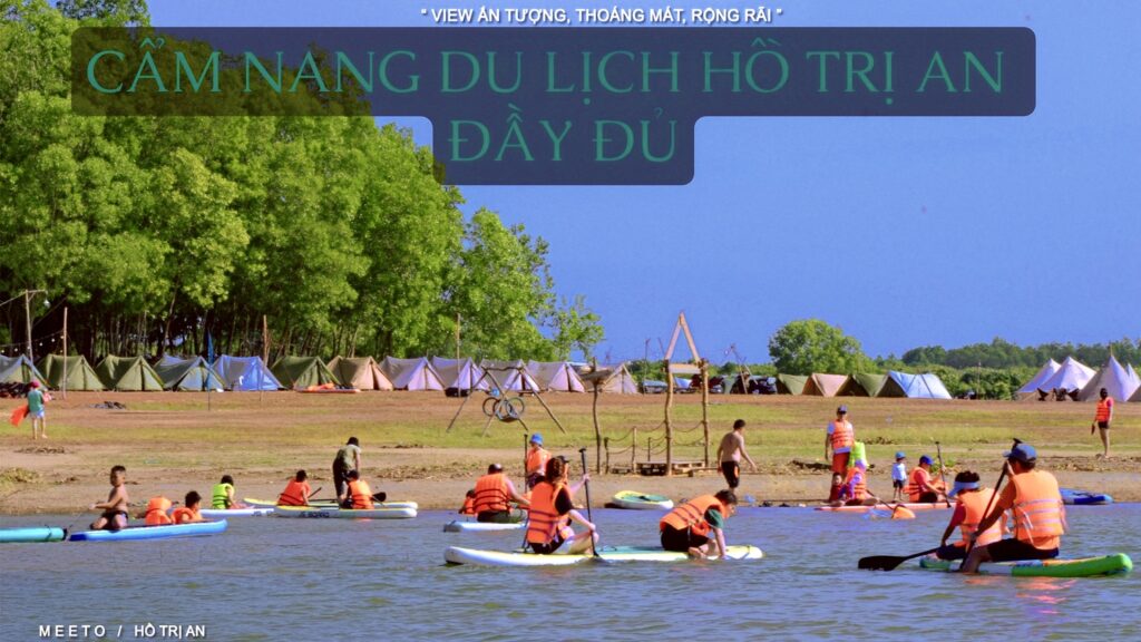 du lịch hồ trị an trong ngày - Hình 4