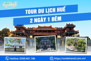 du lịch huế 2 ngày 1 đêm