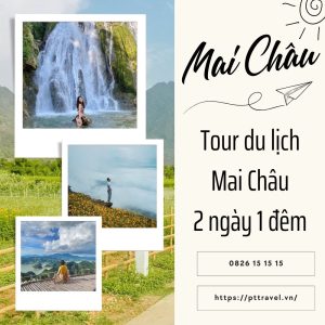 du lịch mai châu 2 ngày 1 đêm