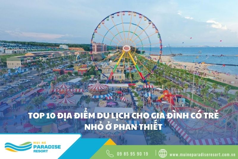 du lịch phan thiết cho gia đình - Hình 5
