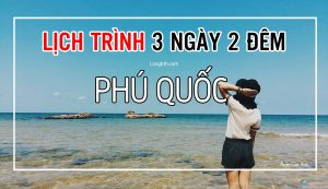 du lịch phú quốc 3 ngày 2 đêm tự túc