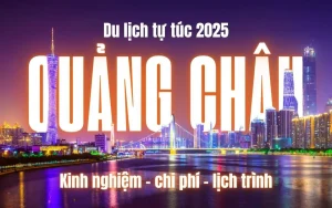 du lịch quảng châu tự túc
