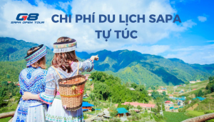 du lịch sapa tự túc hết bao nhiêu tiền