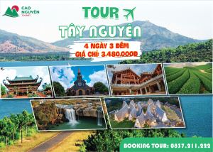 du lịch tây nguyên 4 ngày 3 đêm
