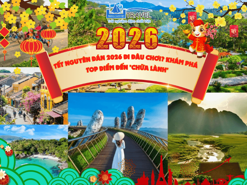 du lịch tết nguyên đán 2026 - Hình 2