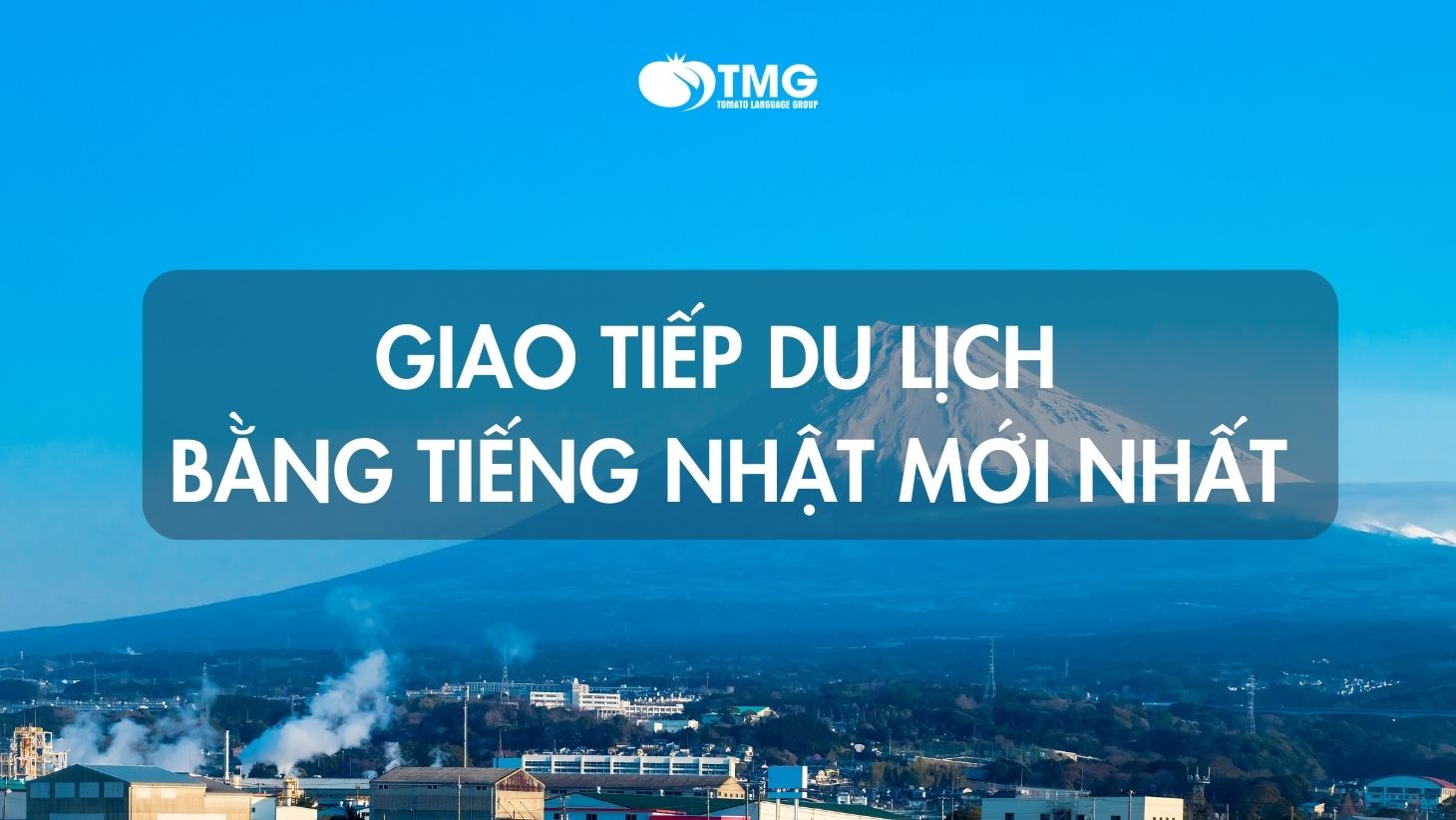 du lịch tiếng nhật là gì - Hình 4