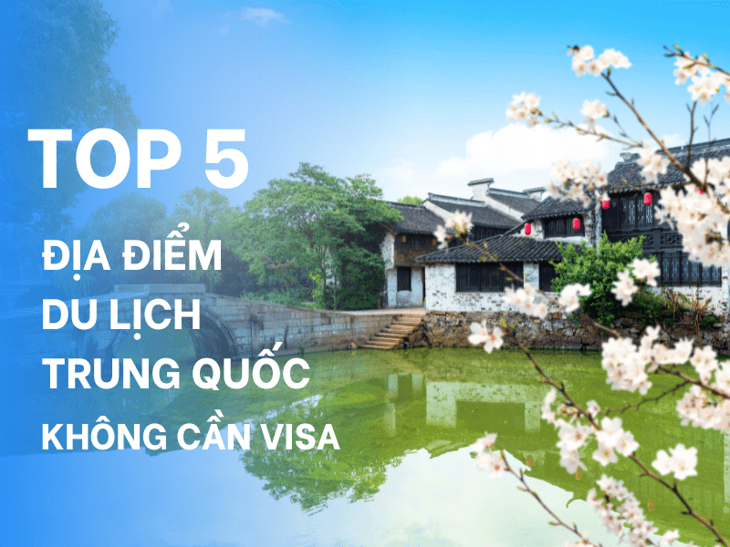 du lịch trung quốc không cần visa - Hình 1