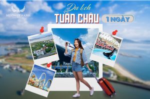 du lịch tuần châu 1 ngày