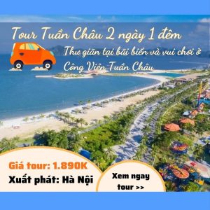 du lịch tuần châu 2 ngày 1 đêm tự túc