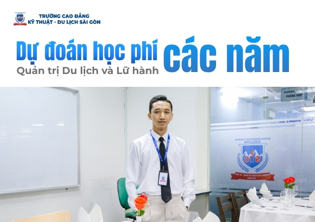 học phí ngành quản trị du lịch và lữ hành - Hình 3