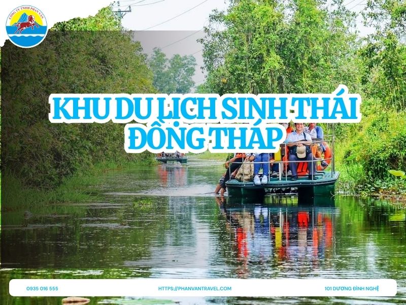 khu du lịch sinh thái ở đồng tháp - Hình 5