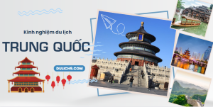 kinh nghiệm đi du lịch trung quốc