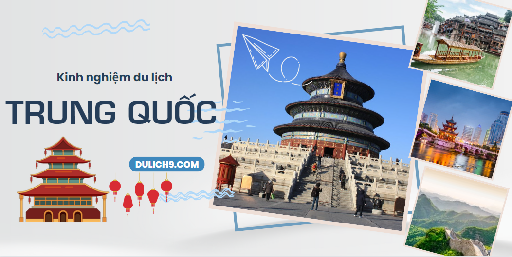 kinh nghiệm đi du lịch trung quốc - Hình 1