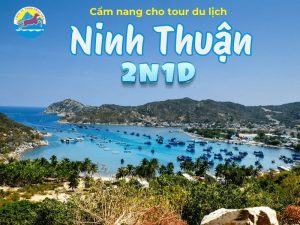 kinh nghiệm du lịch ninh thuận 2 ngày 1 đêm