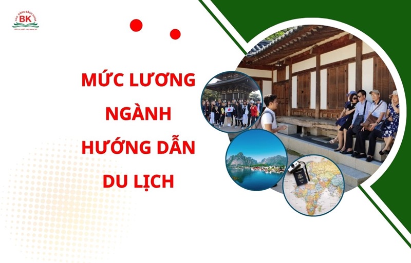 lương hướng dẫn viên du lịch - Hình 2