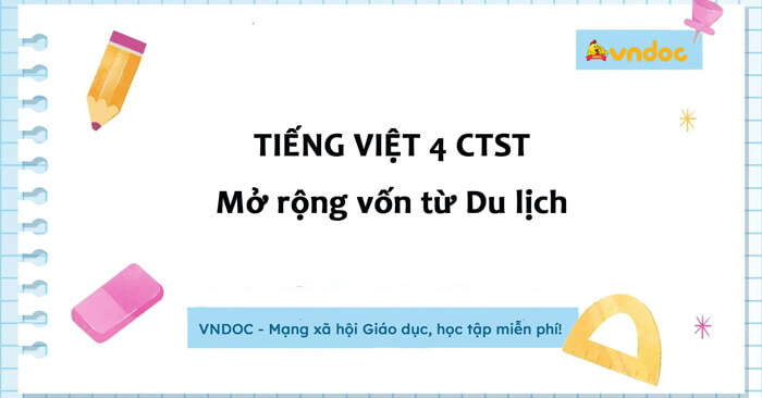 mở rộng vốn từ du lịch - Hình 3