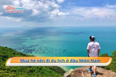 mùa hè nên đi du lịch ở đâu miền nam - Hình 5