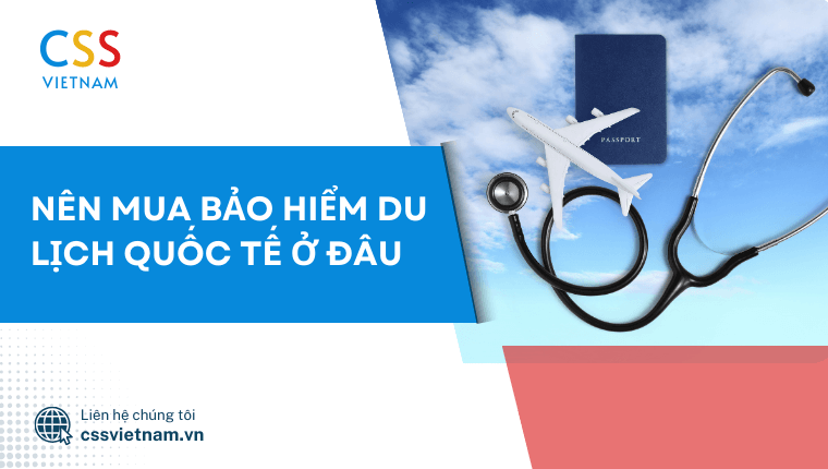 nên mua bảo hiểm du lịch quốc tế nào - Hình 3