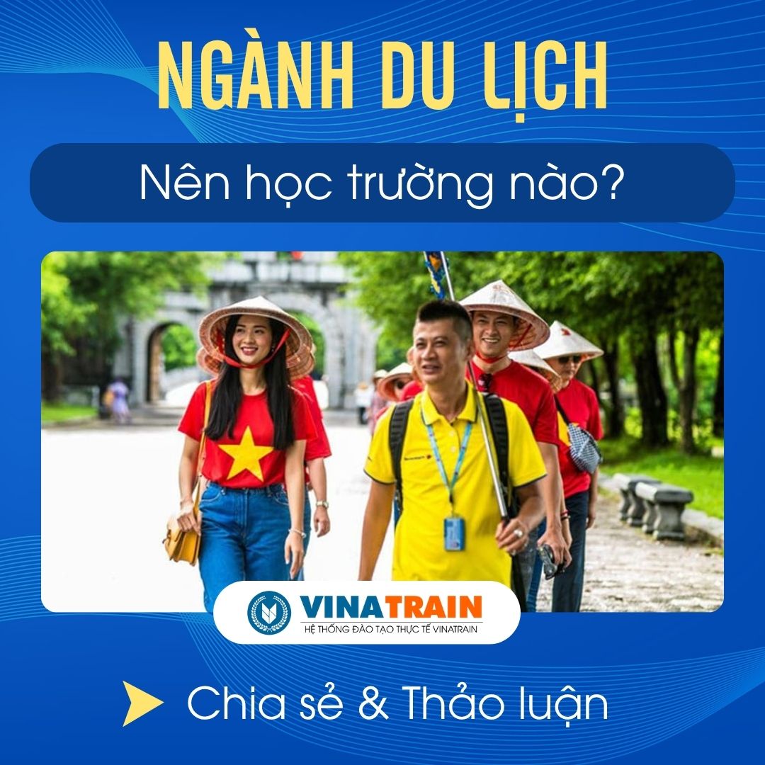 ngành du lịch nên học trường nào ở hà nội - Hình 2