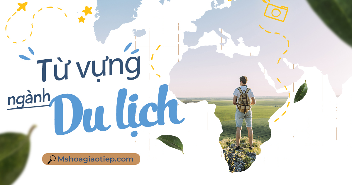 ngành du lịch tiếng anh là gì - Hình 5