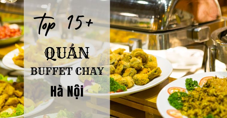 quán buffet chay ở hà nội - Hình 1