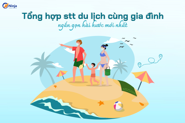stt du lịch cùng gia đình - Hình 3