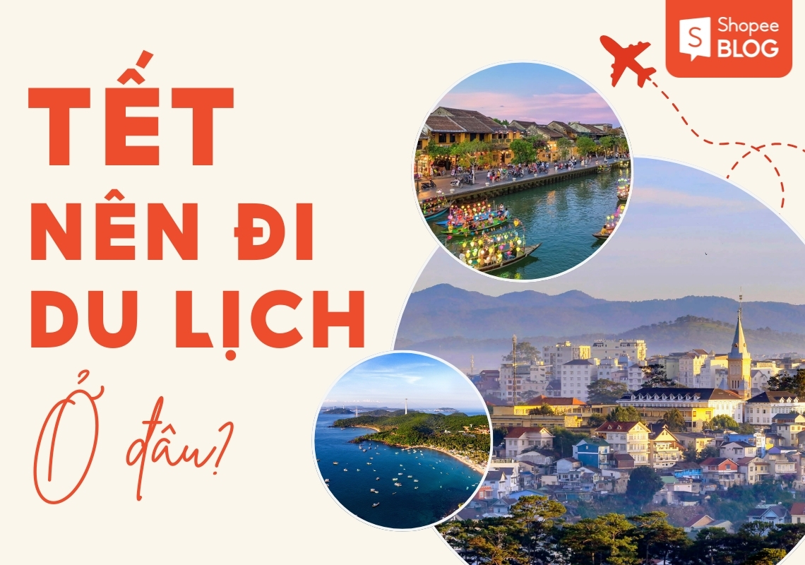 tết nên đi du lịch ở đâu - Hình 1
