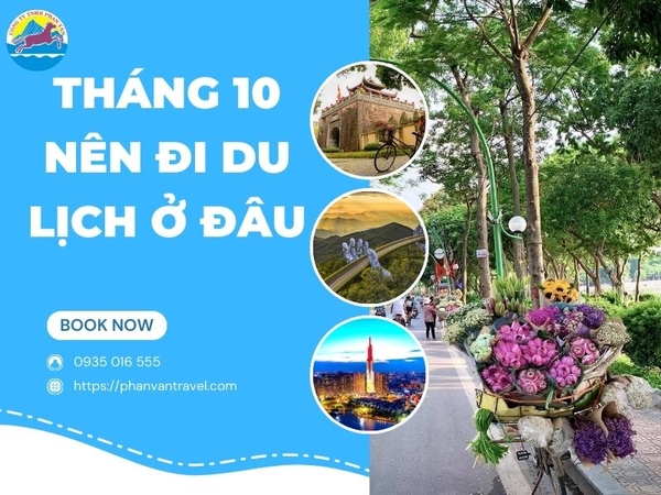 tháng 10 nên đi du lịch ở đâu - Hình 4