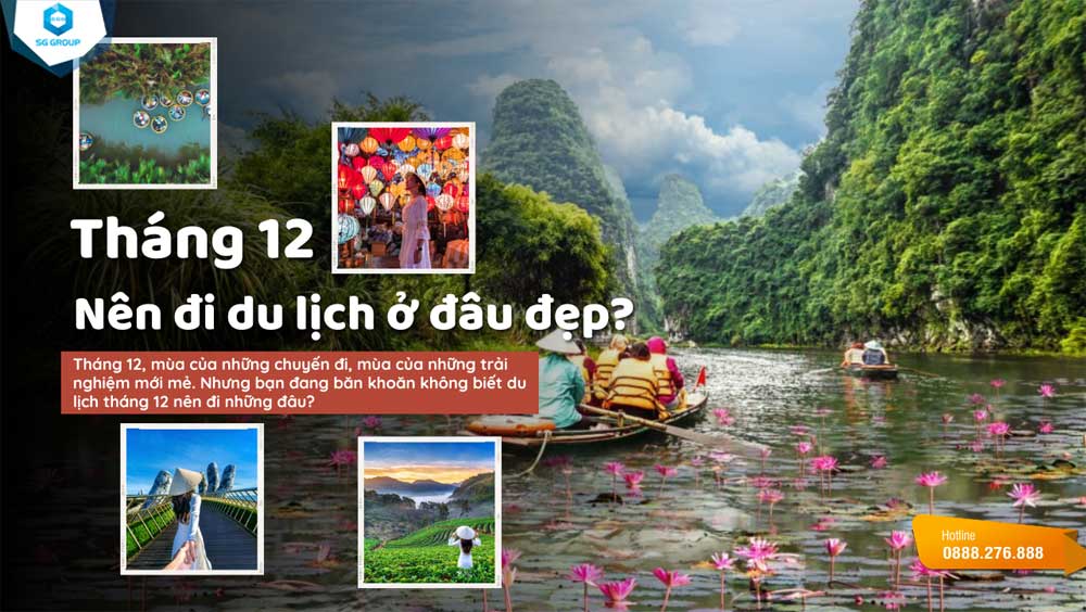 tháng 12 đi du lịch ở đâu - Hình 3