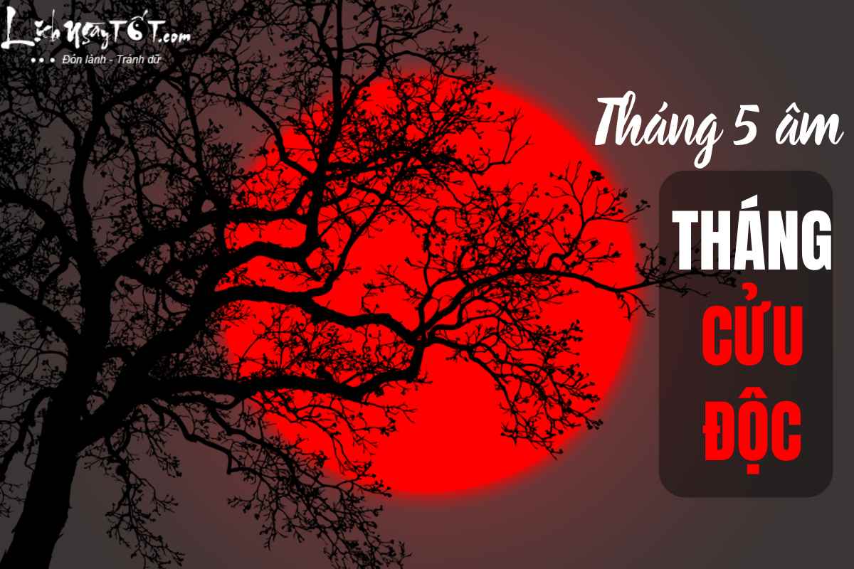 tháng 5 âm lịch đủ hay thiếu - Hình 4