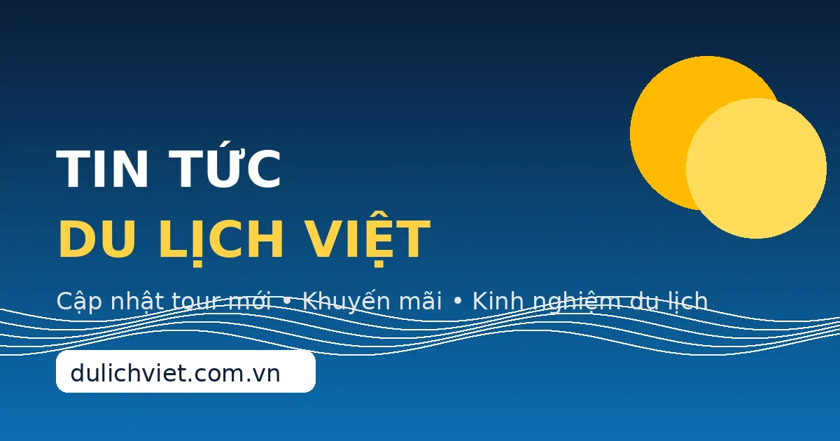 tin tức du lịch việt nam mới nhất - Hình 2