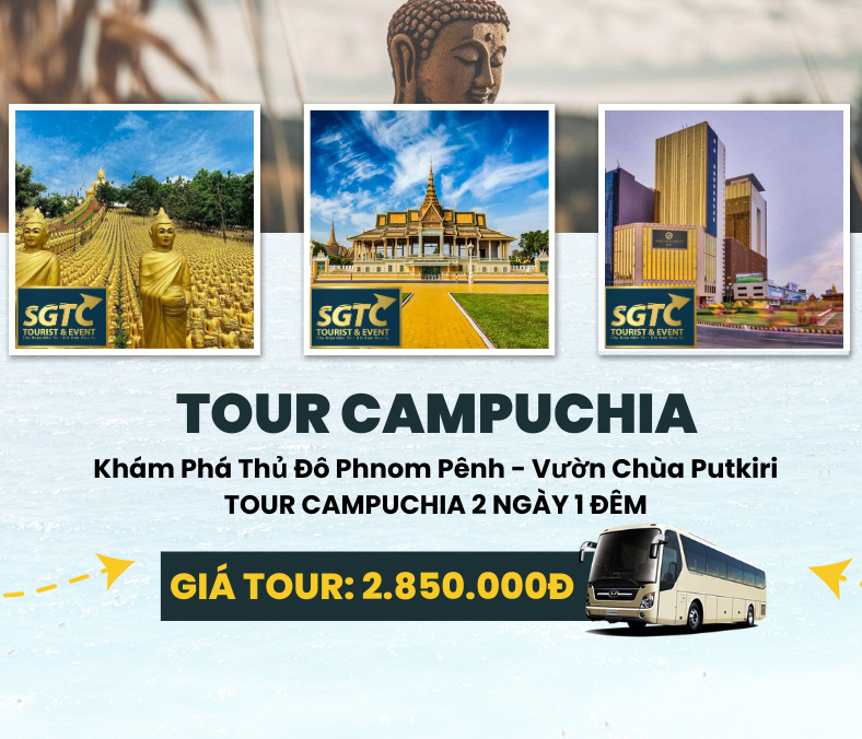 tour du lịch campuchia 2 ngày 1 đêm - Hình 1