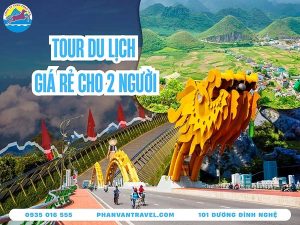 tour du lịch giá rẻ cho 2 người