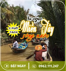 tour du lịch miền tây 2 ngày 1 đêm
