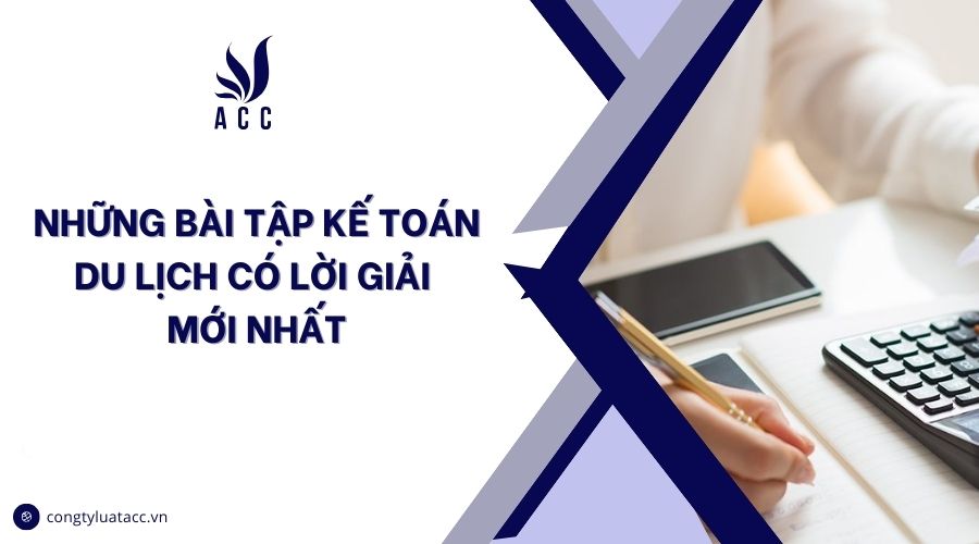 bài tập kế toán du lịch có lời giải - Hình 3