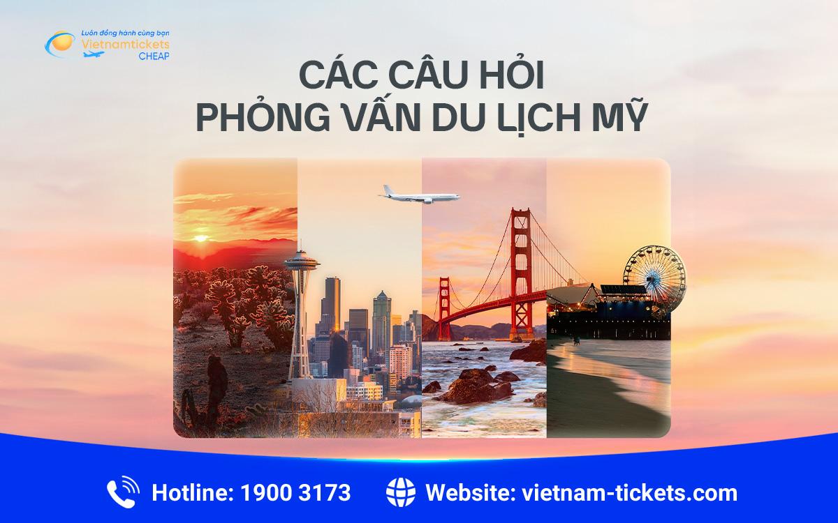 các câu hỏi phỏng vấn du lịch mỹ - Hình 5