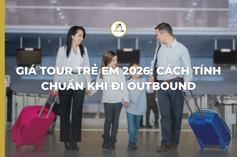 cách tính tuổi trẻ em khi đi du lịch - Hình 3