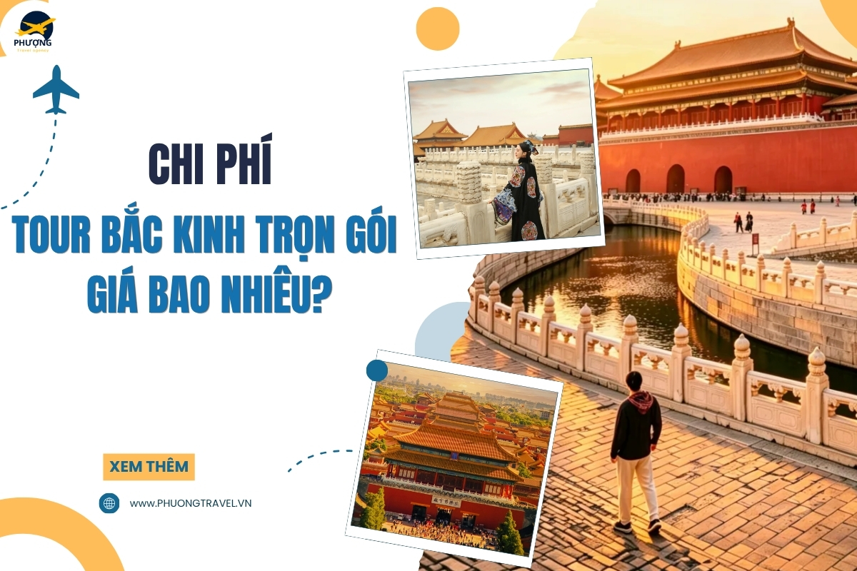 chi phí du lịch bắc kinh tự túc - Hình 1