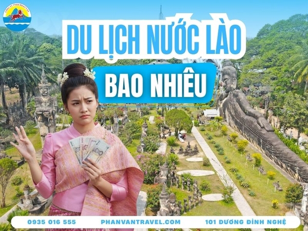 chi phí du lịch lào tự túc - Hình 4