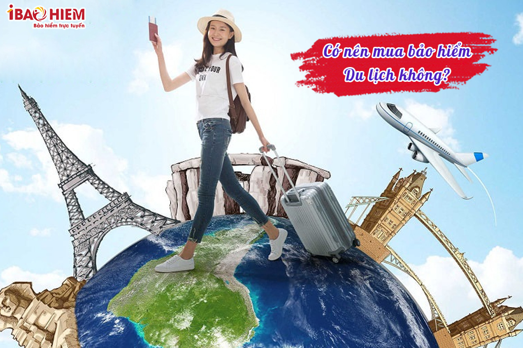 có nên mua bảo hiểm du lịch không - Hình 4