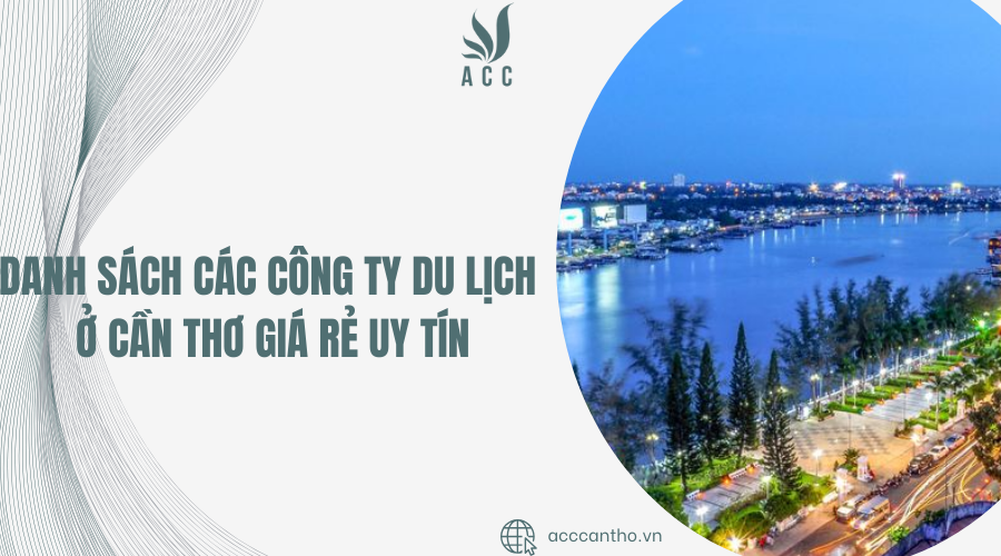 công ty du lịch cần thơ giá rẻ - Hình 2