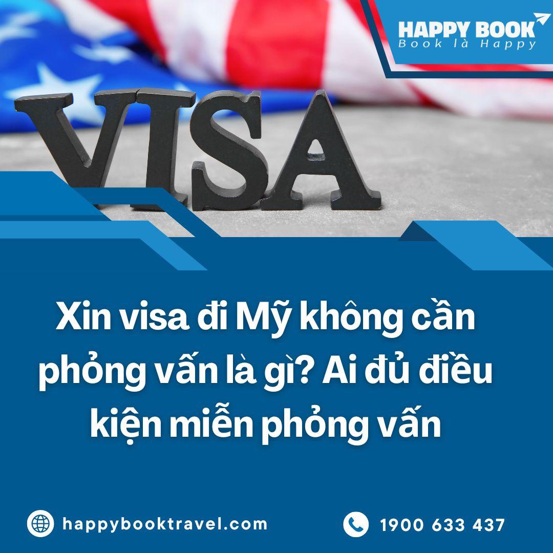 đi du lịch mỹ có cần phỏng vấn không - Hình 5