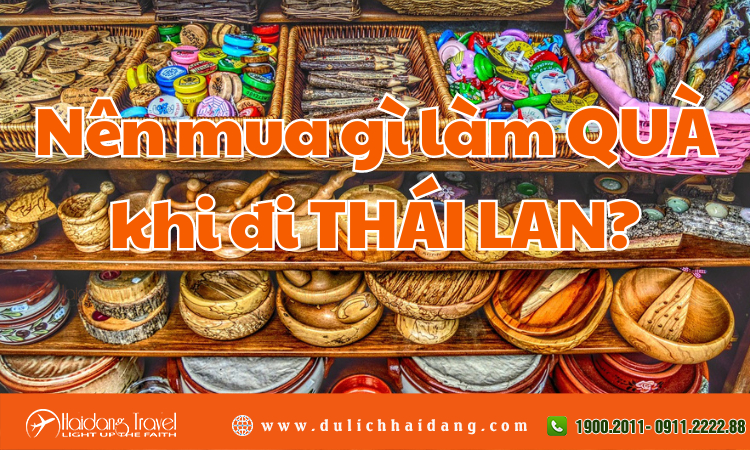 đi du lịch thái lan nên mua gì - Hình 1